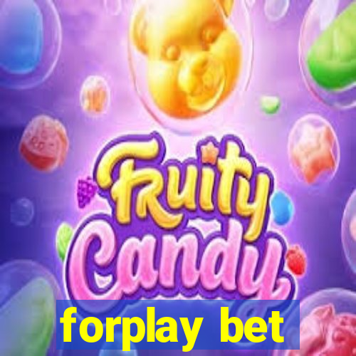 forplay bet