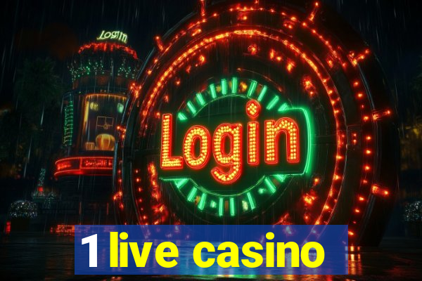 1 live casino