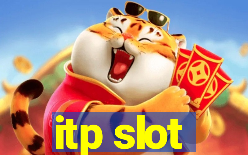 itp slot