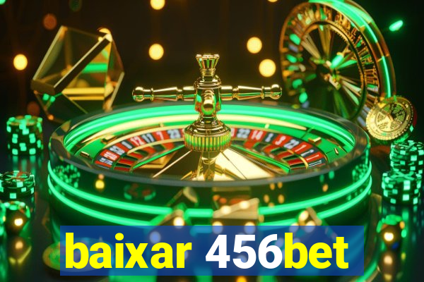 baixar 456bet