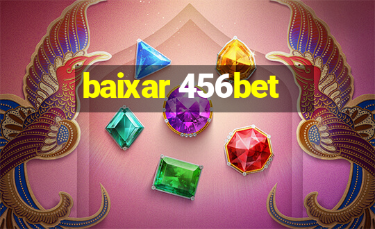 baixar 456bet