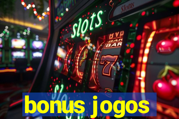 bonus jogos