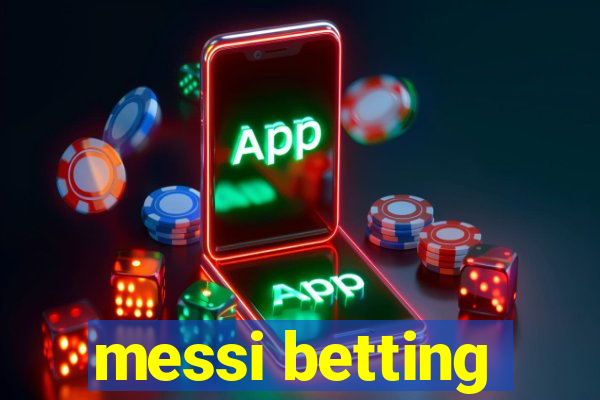 messi betting