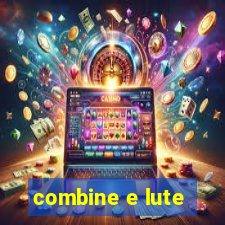 combine e lute