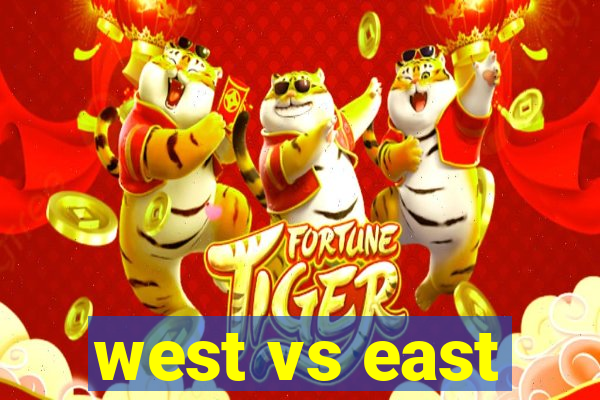 west vs east