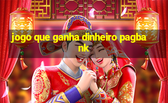 jogo que ganha dinheiro pagbank