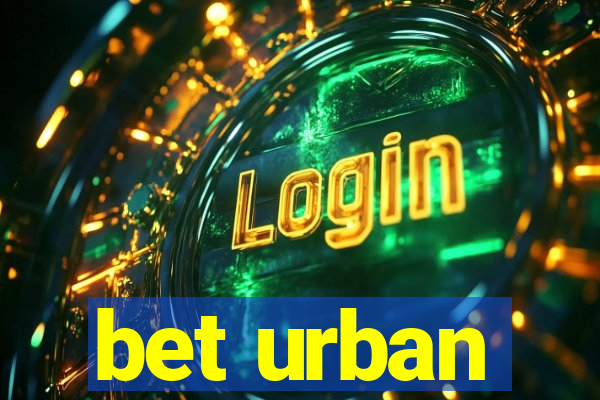 bet urban