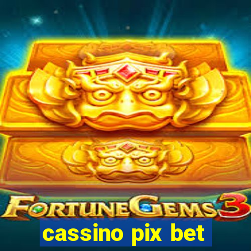 cassino pix bet