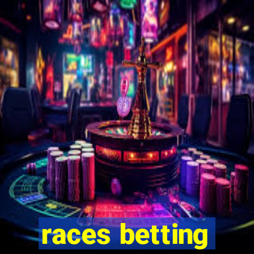 races betting