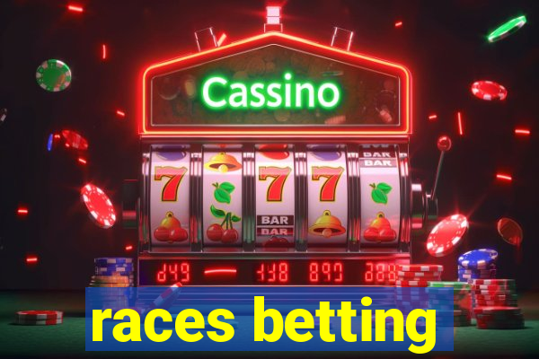 races betting