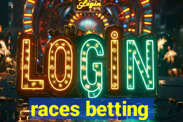 races betting