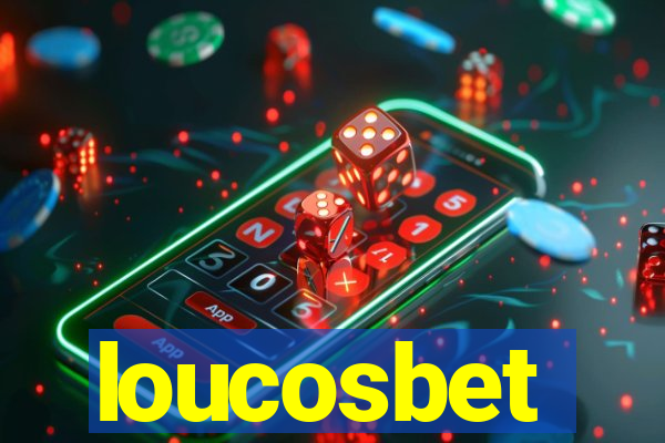 loucosbet