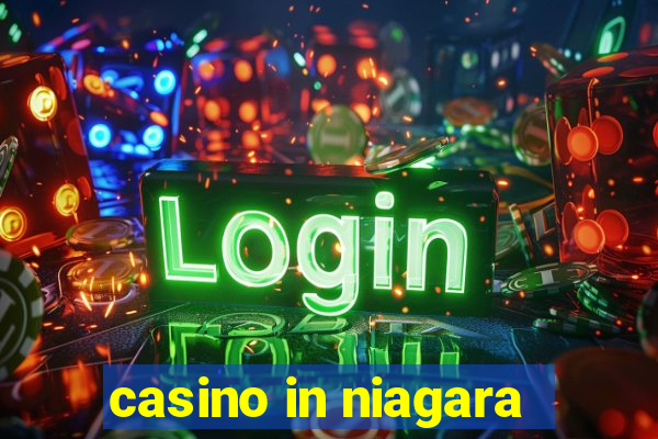 casino in niagara