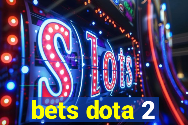 bets dota 2