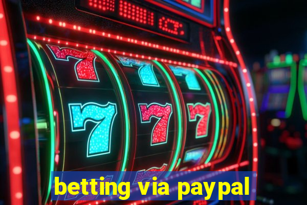 betting via paypal