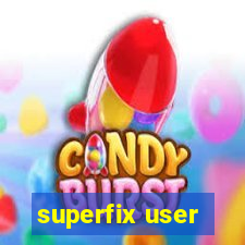 superfix user