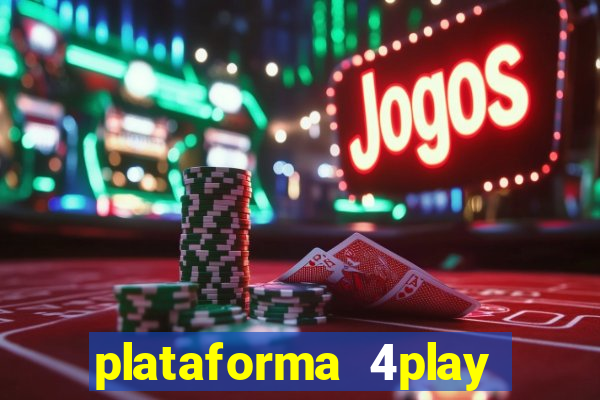 plataforma 4play bet é confiável