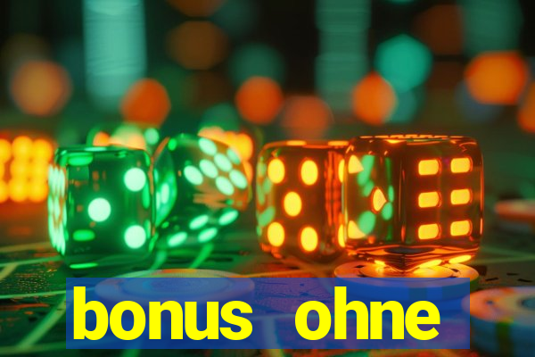 bonus ohne einzahlung casino 2024