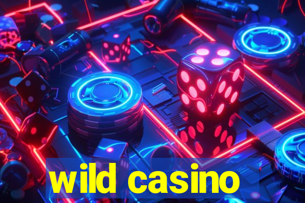 wild casino