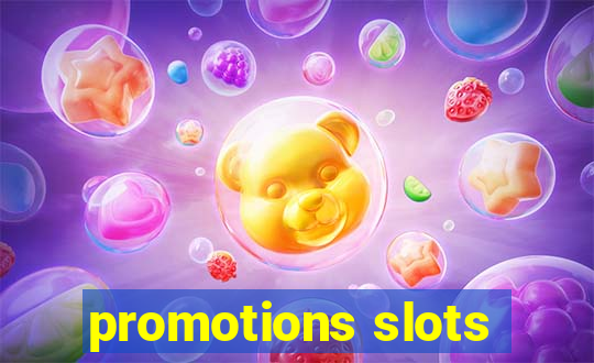 promotions slots