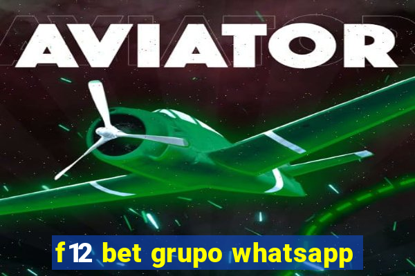 f12 bet grupo whatsapp