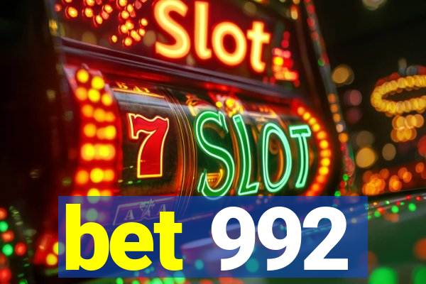 bet 992