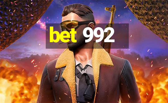 bet 992