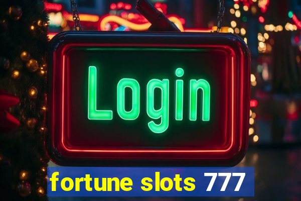 fortune slots 777