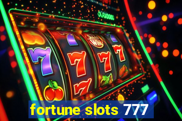 fortune slots 777