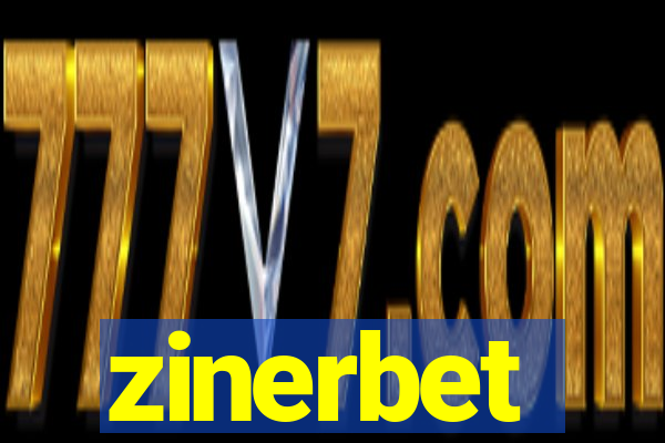 zinerbet