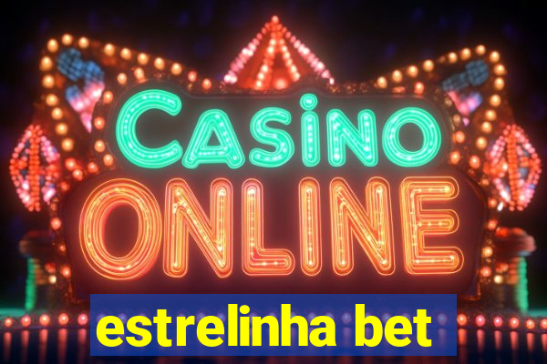 estrelinha bet