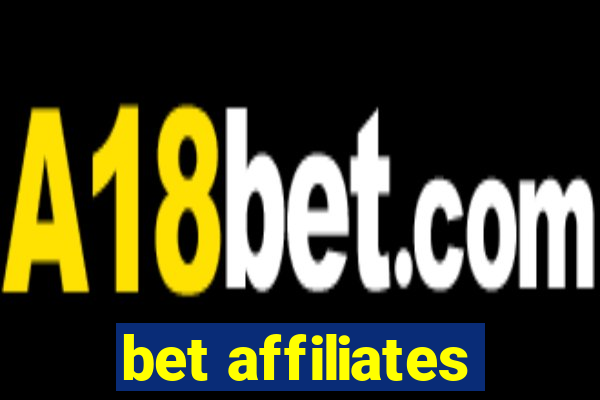 bet affiliates