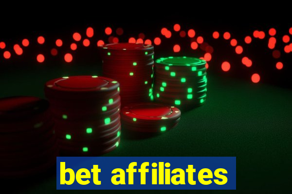 bet affiliates