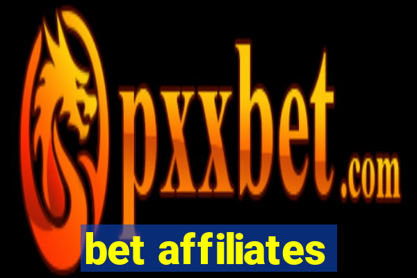 bet affiliates