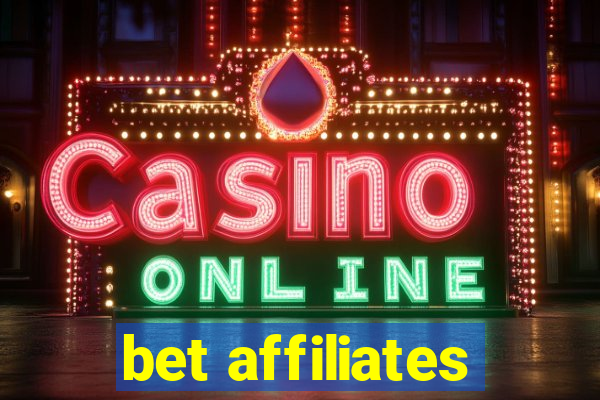 bet affiliates