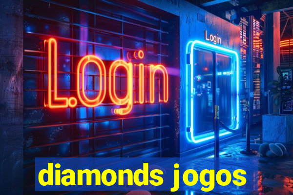 diamonds jogos