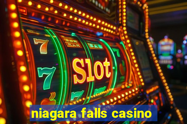 niagara falls casino