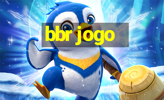 bbr jogo