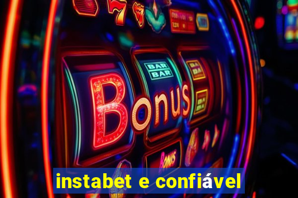 instabet e confiável