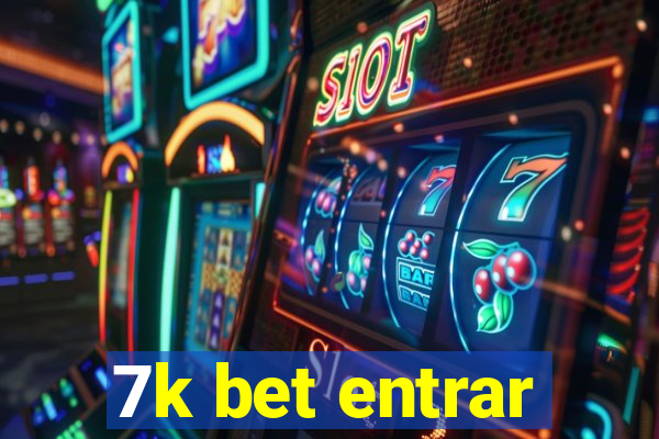 7k bet entrar