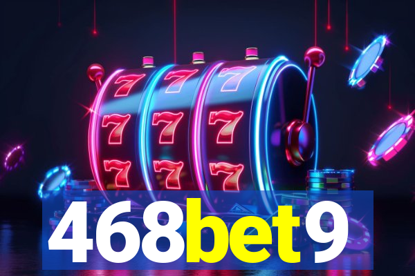 468bet9