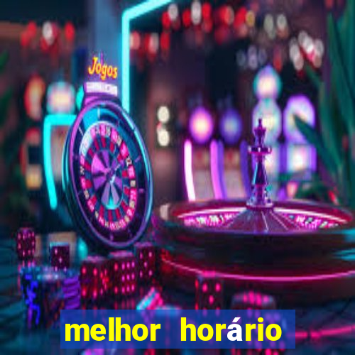 melhor horário para jogar fortune tiger hoje