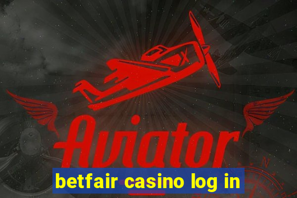 betfair casino log in