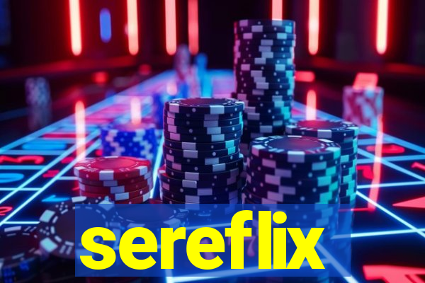 sereflix