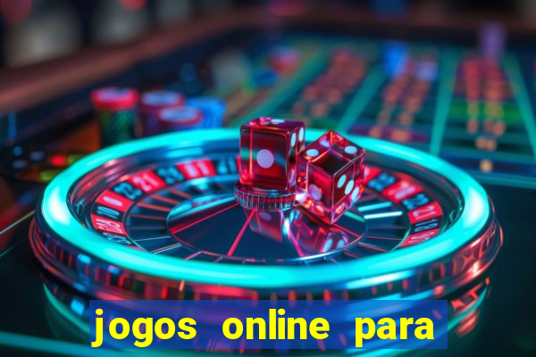 jogos online para ganhar dinheiro de verdade 2022