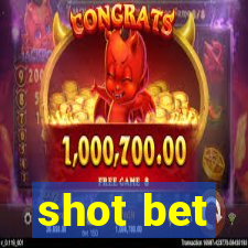 shot bet