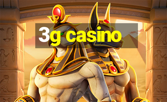 3g casino