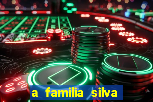 a familia silva gosta de jogar bingo em casa