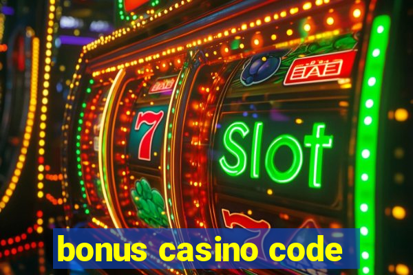 bonus casino code