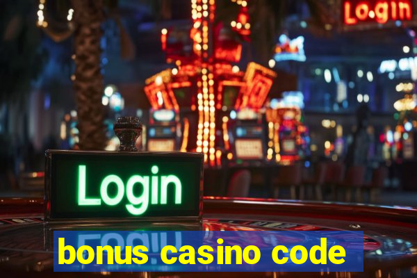 bonus casino code